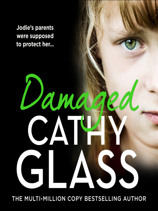 Title details for Damaged by Cathy Glass - Available